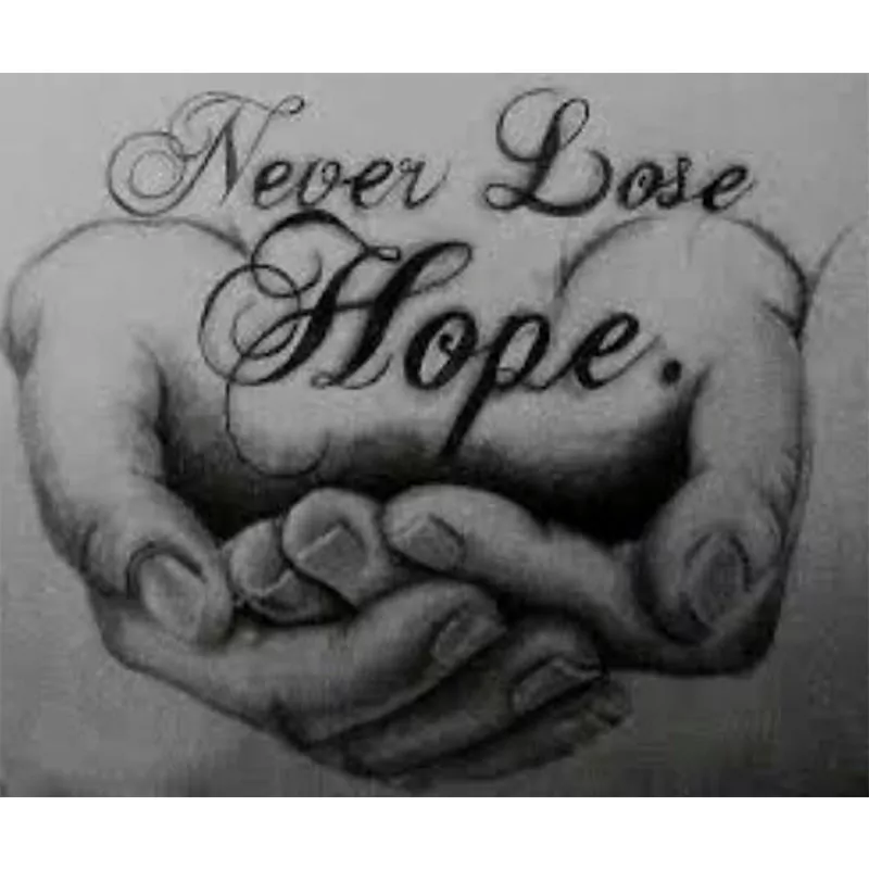 Never lose hope